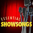 Essential Showsongs