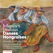 Brahms: Danses Hongroises, WoO 1