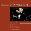 Gewandhausorchester Leipzig & Herbert Blomstedt