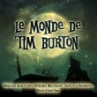 Le Monde De Tim Burton