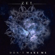 Don't Make Me