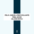 Feel Good (Blanee Remix)