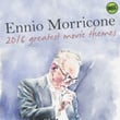 Ennio Morricone 2016: Greatest Movie Themes (Spotify Exclusive)