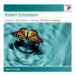 Schumann: Arabeske, Op. 18; Kinderszenen, Op. 15; Toccata, Op. 7; Fantasie, Op. 17; Blumenstück, Op. 19