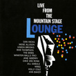 Lounge - Live From Mountain Stage