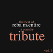 The Best Of Reba Mcentire: A Country Tribute Vol. 1