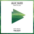 Here for You (Rafo Remix)