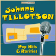 Masterpieces Presents Johnny Tillotson: Pop Hits & Rarities (24 Tracks)