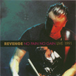 No Pain No Gain Live 1991