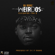 Weirdos (feat. Don Q)