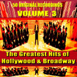 The Greatest Hits Of Hollywood & Broadway Volume 3