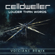 Louder Than Words (Voicians Remix)