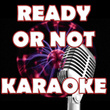 Ready Or Not (in The Style Of Bridgit Mendler) 