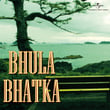 Bhula Bhatka
