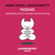 Missing (Andrew Rayel & Mark Sixma Remix)