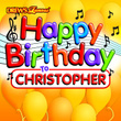 Happy Birthday To Christopher