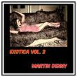 Exotica, Vol. 2