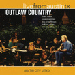 Outlaw Country: Live From Austin Tx