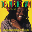 The Best Of Dennis Brown