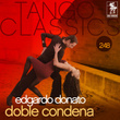 Tango Classics 248: Doble Condena