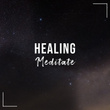 # 1 Album: Healing Meditate
