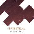 # Spiritual Renaissance