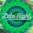 Late Night (Juvenkoole)