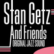 And Friends (original Jazz Sound)