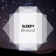 # Sleepy Binaural