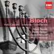 Bloch: Orchestral & Choral Works Etc