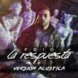 La Respuesta (Versión Acústica)