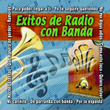 Éxitos De Radio Con Banda