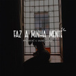 Faz a Minha Mente