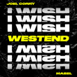 I Wish (feat. Mabel) [Westend Remix]