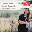 Fauré: 13 Barcarolles