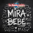 Mira Bebé