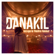 Danakil occupe le Théâtre Fémina (Live)