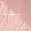 Light-Hearted Jokes