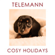 Telemann - Cosy Holidays