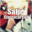 !!! Satie Classical Cult