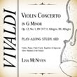 Vivaldi: Violin Concerto in G Minor, Op. 12 No. 1, RV 317: I. Allegro - III. Allegro (Play-Along Study Aid: Violin, Piano, Click Track; Together and Separate. Slow, Medium, Full Tempo)