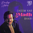 Choom Kar Madh Bhari - Ghazal Lofi