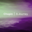 Chopin - A Journey
