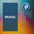 CLASSIC #RAVEL