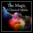 The Magic of Classical Music: Brahms