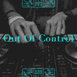 Out Of Control
