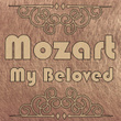 Mozart My Beloved
