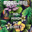 No Mind No Money