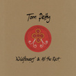 Wildflowers & All The Rest (Deluxe Edition)