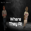 Where They At